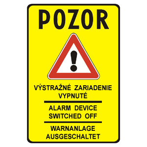značky IP 30a „Pozor! Výstražné zariadenie vypnuté“